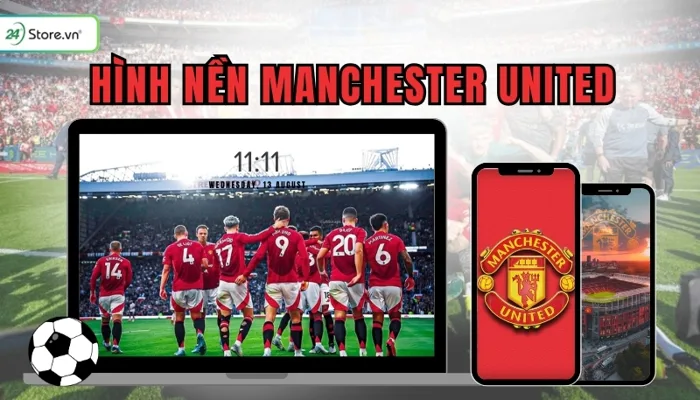 199+ Hình nền Manchester United 4K ĐẸP NHẤT cho fan MU