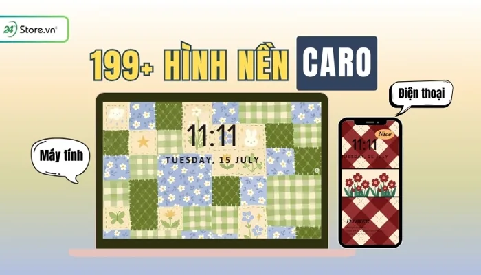 199+ Hình nền caro đẹp nhất, MIỄN PHÍ cho máy tính, điện thoại