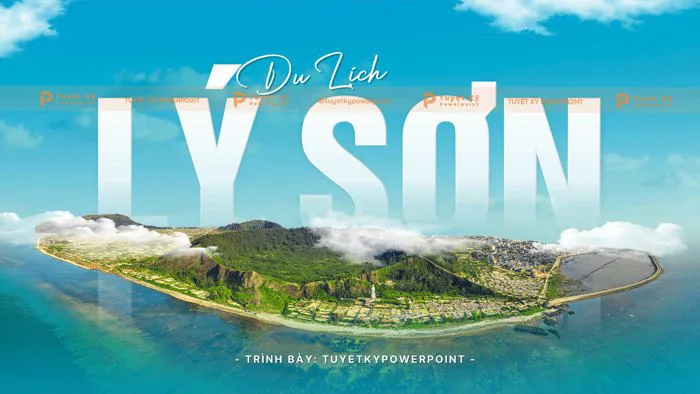 Slide Du lịch Lý Sơn - Tuyệt Kỹ Powerpoint