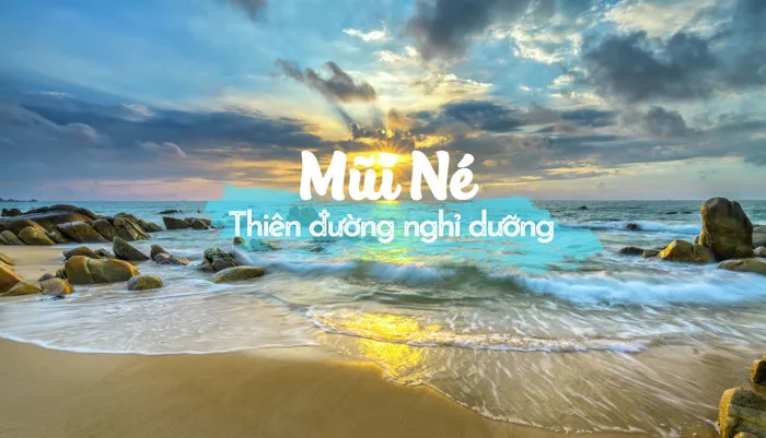 Phan Thiết - Mũi Né 3 ngày 2 đêm - Vietnam Tropical Travel