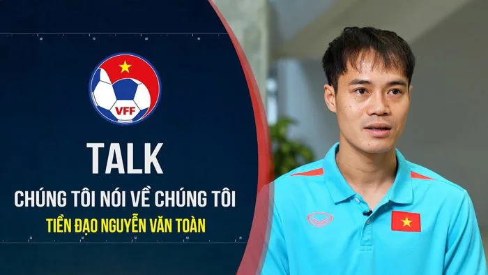 Văn Toàn kể về giọt nước mắt khó quên ở đội tuyển, lần đầu nói đến tấm ảnh  “cực độc” cùng Thanh Nhã